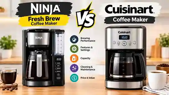 Ninja Fresh Coffee Maker vs Cuisinart Coffee Maker