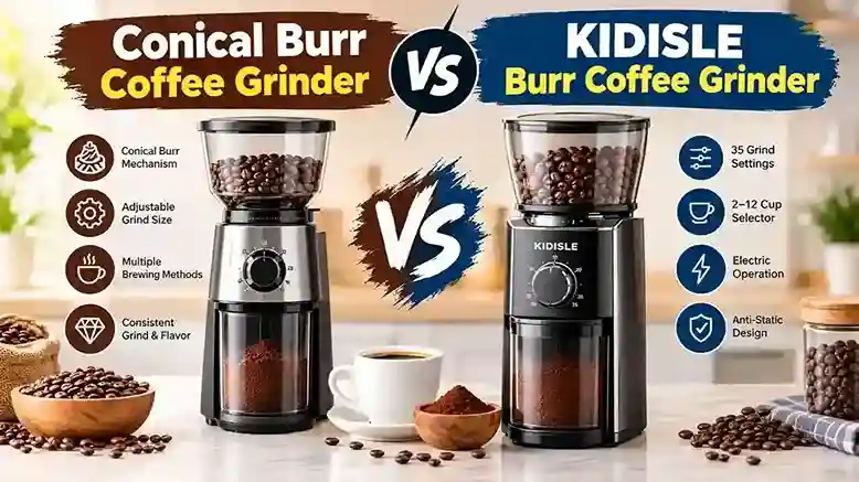 Conical Burr Coffee Grinder vs Kidisle Burr Coffee Grinder